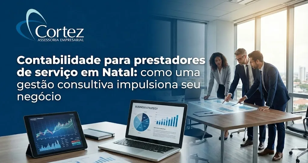 Contabilidade para prestadores de serviço em Natal